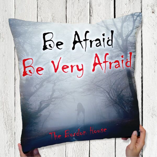 NEW!! Be Afraid Microfiber Throw Pillows - 16" Thumbnail
