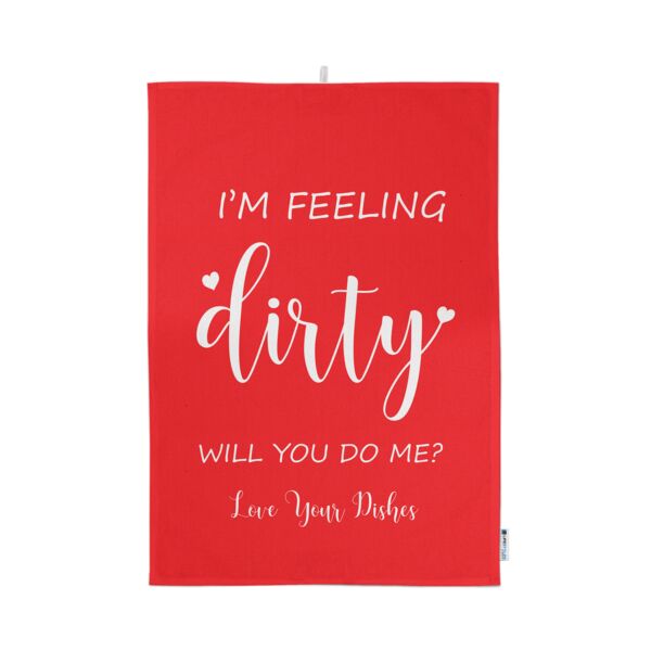 Personalized Feeling Dirty Kitchen Towel 11"x18" Thumbnail